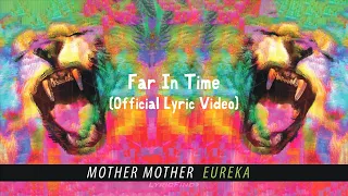 Mother Mother - Far In Time (Official Japanese Lyric Video)
