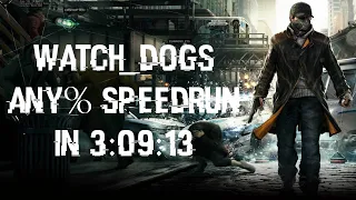 Watch Dogs Any% Speedrun in 3:09:13 | First Ever Sub-3:10