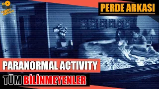 Paranormal Aktivite Kamera Arkası Tüm Bilinmeyenler!