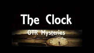 The Clock (Radio Mysteries)1947 (ep11) Lively Ghost