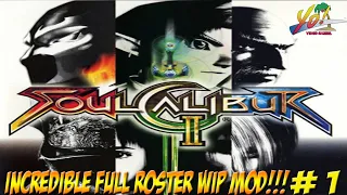 Soul Calibur 2! Incredible WIP Full Roster Mod! Part 1 - YoVideogames