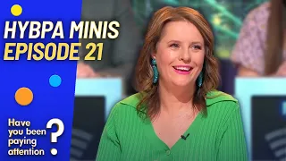 Have You Been Paying Attention? | HYBPA Minis Ep21 | 2023