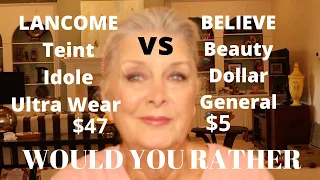 GRWM~LANCOME ($47) vs  Dollar General BELIEVE ($5) ~ OVER 70 ~ WhichWouldYouRather Use? 🌸