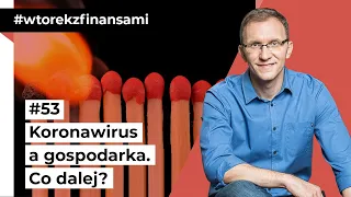 Koronawirus a gospodarka. Co dalej? [stan na 24.03.2020]