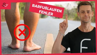 Barfußlaufen & Barfußschuhe - Mach diese 4 Fehler nicht!