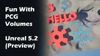 Fun With PCG Volumes - Unreal 5.2 Preview