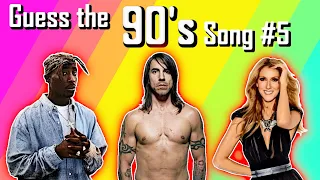 Guess the Song - 90's #5 | QUIZ