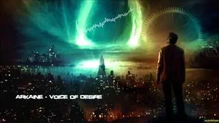 Arkaine - Voice of Desire [HQ Original]