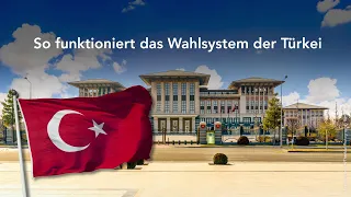 Türkei-Wahl: So funktioniert das Wahlsystem der Türkei