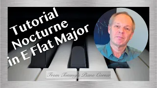 Piano Tutorial | Chopin Nocturne in E Flat Major | Op. 9 No. 2