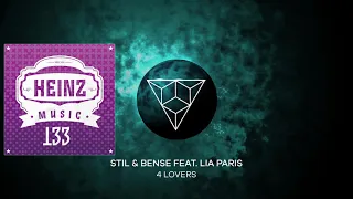 PREMIERE: Stil & Bense feat. Lia Paris - 4 Lovers (Original Mix) [Heinz Music]