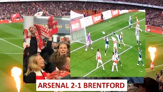 Arsenal 2-1 Brentford - Atmosphere & Late Winner