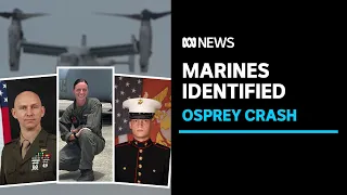 Three US marines killed in Tiwi Islands Osprey crash identified | ABC News