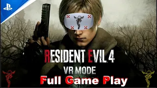 PSVR2 - Resident Evil 4 VR mode Full Walkthrough Gameplay No Commentary(PS5-7.1Ch)