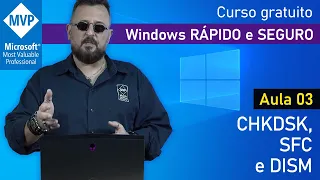 Aula 03: corrigindo arquivos do Windows | Windows RÁPIDO e SEGURO