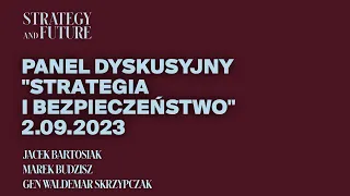 Jacek Bartosiak, Marek Budzisz, gen.W. Skrzypczak "Strategia i Bezpieczeństwo",2.09.2023 w Gnieźnie.