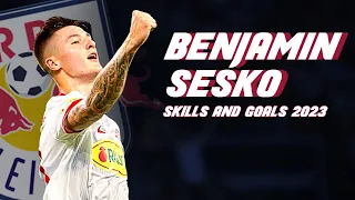 BENJAMIN SESKO | Best SKILLS and GOALS (2023)