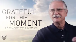 Gratitude for the Present Moment | Spirituality for Beginners with Michael Singer #surrender