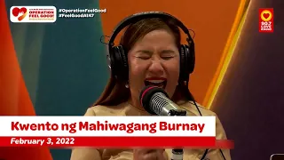 Kwento ng Mahiwagang Burnay (February 3, 2022) | Love Radio Manila