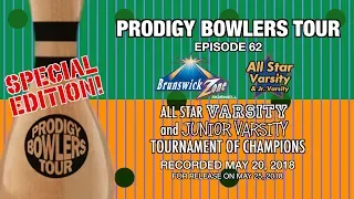 PRODIGY BOWLERS TOUR -- ROSWELL ALL STAR VARSITY AND JR. VARSITY TOC -- 05-20-2018