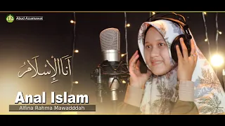 Anal Islam (Cover) by: Alfina Rahma Mawaddah - Assamawat Record