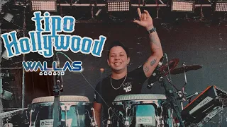 TIPO HOLLYWOOD ⭐ Wallas Arrais ao vivo #percussao #tipohollywood #forró #aovivo