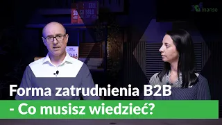 Umowa B2B - Co musisz wiedzieć? - [XF Finanse]