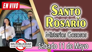 Santo Rosario CORTO de Hoy EN VIVO sábado 11 de mayo 🌺 MISTERIOS GOZOSOS 🌺 Rosario SIN ANUNCIOS