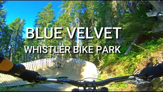 Whistler Bike Park - Blue Velvet Trail (One of the best flow)