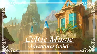 【異世界冒険譚】ケルト音楽/Celtic music/冒険者ギルドへようこそ