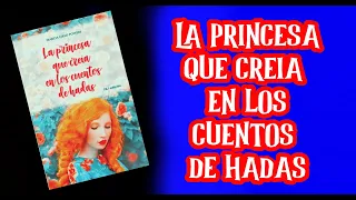 La princesa que creia en los cuentos de hadas audio + Libro en pdf