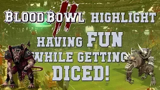 How to have fun while taking a dicing! Blood Bowl 2 highlight (the Sage)