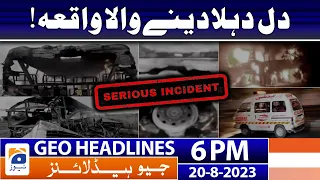 Geo News Headlines 6 PM - Sad News - Serious Traffic Incident | 20 Aug 2023