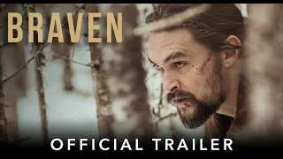 BRAVEN | Official HD International Trailer | Starring Jason Momoa