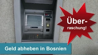 Geld abheben in Bosnien günstig? Oder Bargeld mitnehmen?