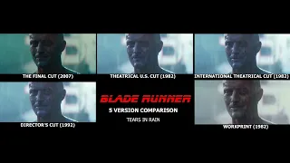 "Tears In Rain" - All 5 Versions - Blade Runner