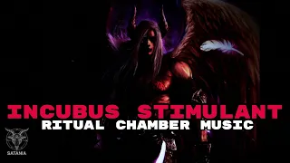 Satania´s Ritual Chamber Music · Incubus Stimulant (1 Hour Dark Ambient Audio)