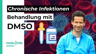 Chronische Infektion: So hilft DMSO bei der Behandlung 🧫 Dr. Hartmut Fischer