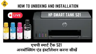 Hp Smart Tank 521 installation and unboxing
