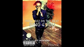 Sing 4 You (prod. SezOnTheBeat) - AyoMontana