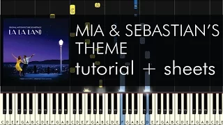 Mia & Sebastian's Theme - La La Land Soundtrack - Piano Tutorial + Sheets