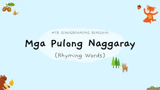 Mga Pulong Naggaray - Bisaya Rhyming Words - HuntersWoodsPH.com