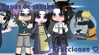 Los papás de Sasuke reaccionan a el | +Itachi | Sasunaru 🍅🍜 | ximi