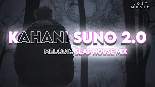 KAHANI SUNO 2.0 || Kaifi Khalil. || • Melodic Slap House Mix •|| - ElecTROSick Music.