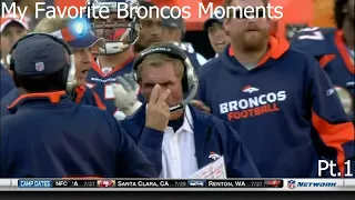 My Favorite Broncos Moments Pt.1