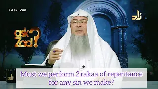 Can we pray two rakahs of repentance (Salatul Tawbah) for any sin we make? - Assim al hakeem