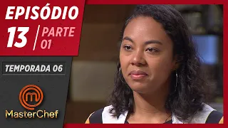 MASTERCHEF BRASIL (23/06/2019) | PARTE 1 | EP 13 | TEMP 06