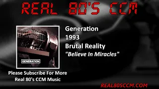 Generation - Believe In Miracles