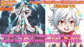 Kultivator Dari Alam atas BERINCARNASI menjadi master sekte yang baru berusia 3 tahun#manhua#part1.