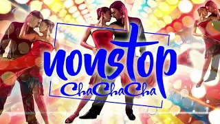 Most Popular Latin Cha Cha Cha Songs Of All Time ⭐BEST NONSTOP CHA CHA MEDLEY